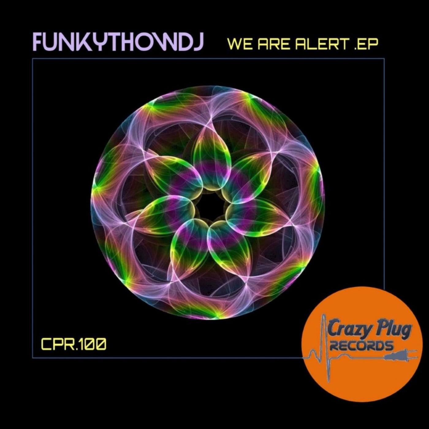 FUNKYTHOWDJ – We are alert EP [CP100]